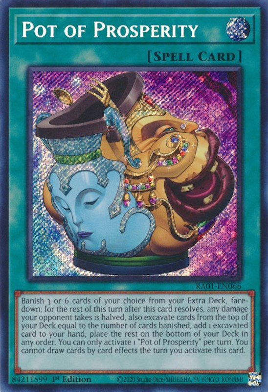 Pot of Prosperity (RA01-EN066 - Secret Rare)