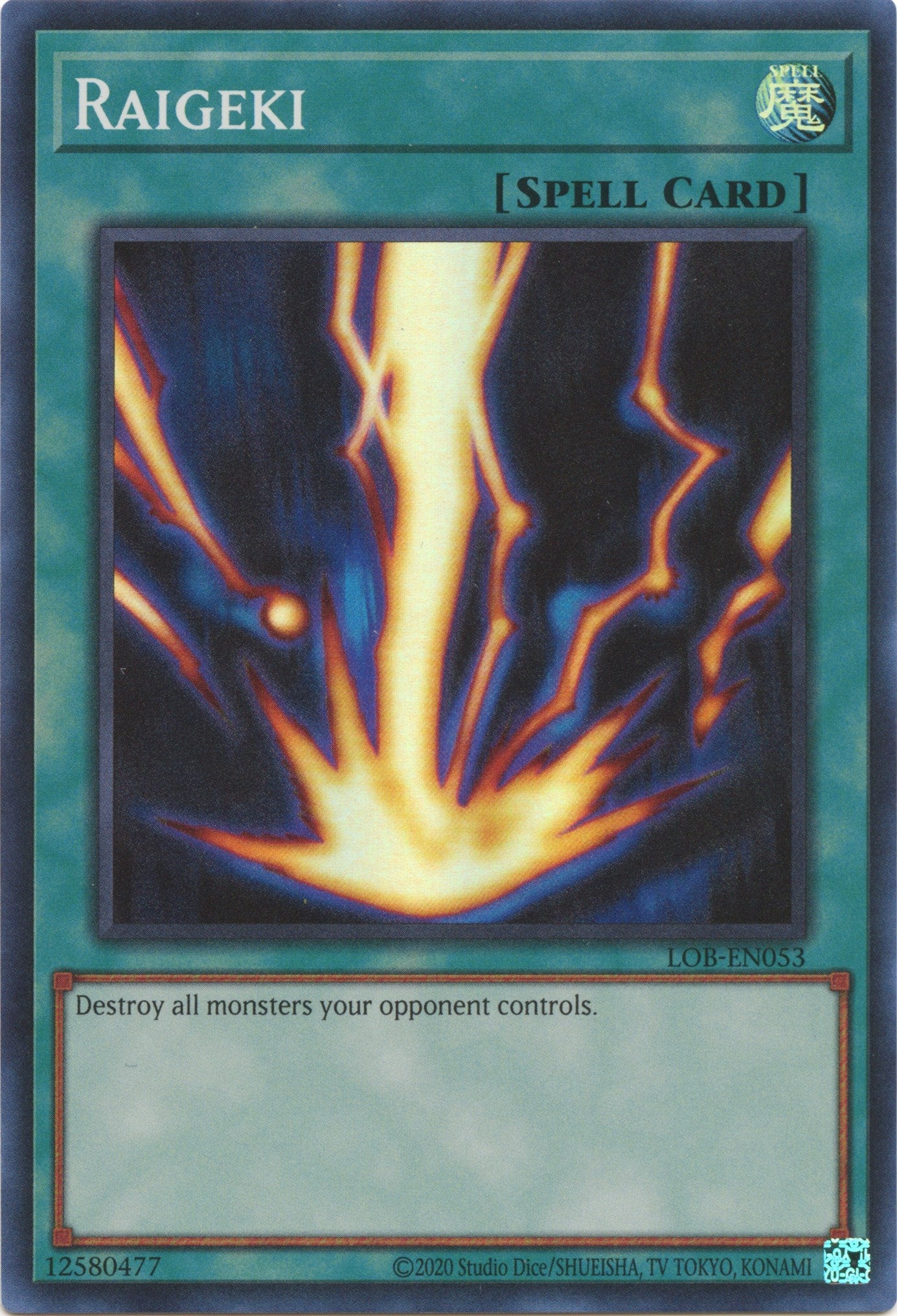 Raigeki (LOB-EN053)