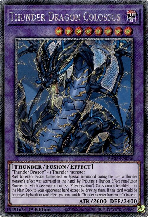 Thunder Dragon Colossus (RA03-EN036 - Platinum Secret Rare)