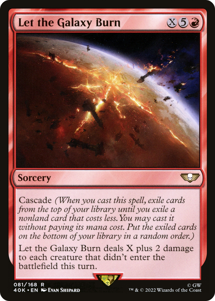 Let the Galaxy Burn (081/168)