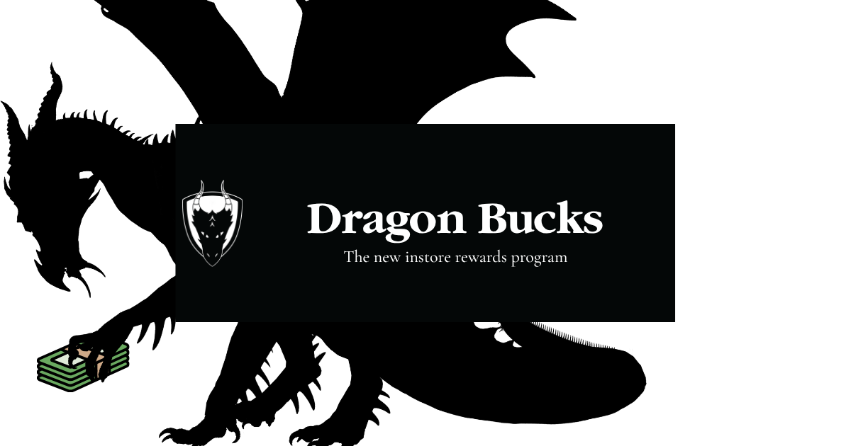 Introducing: Dragon Bucks!